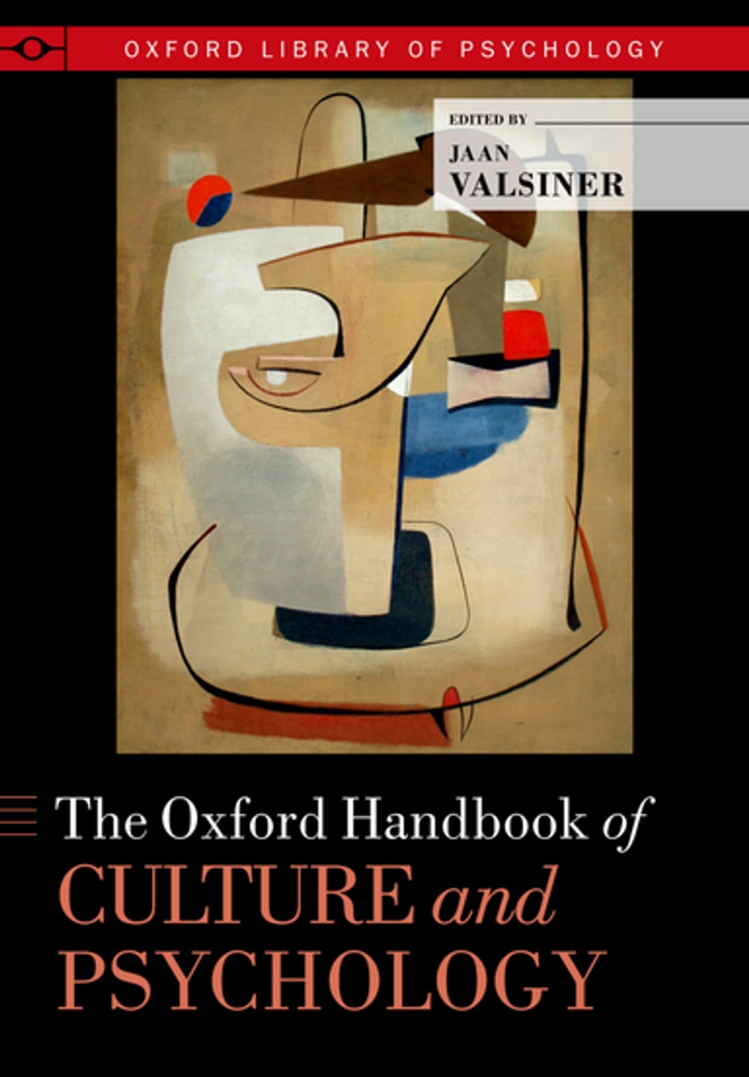 The Oxford Handbook of Culture and Psychology