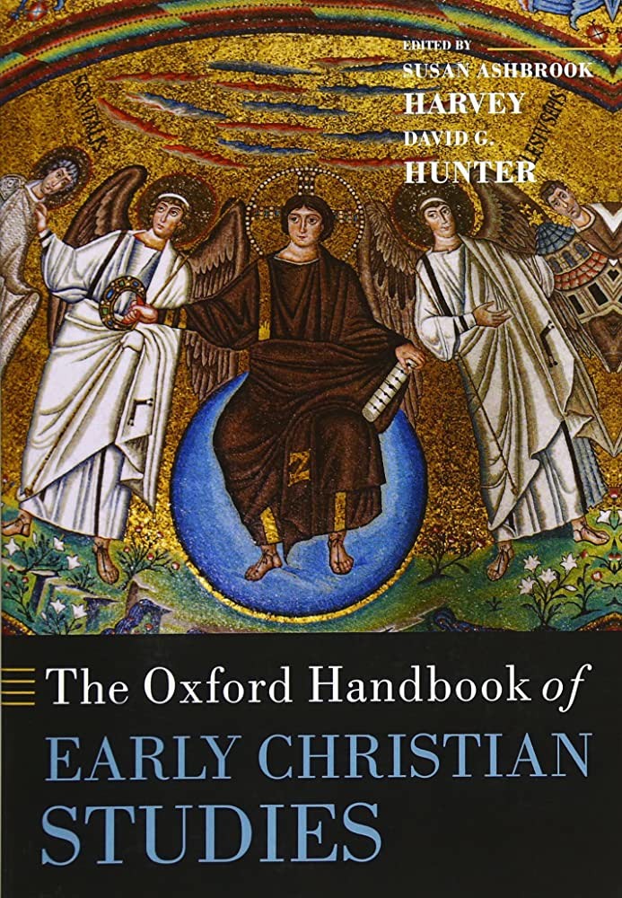 The Oxford Handbook of Early Christian Studies