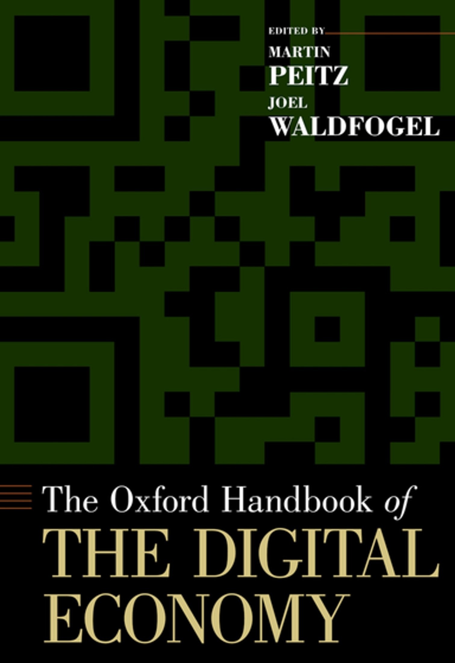 The Oxford Handbook of the Digital Economy