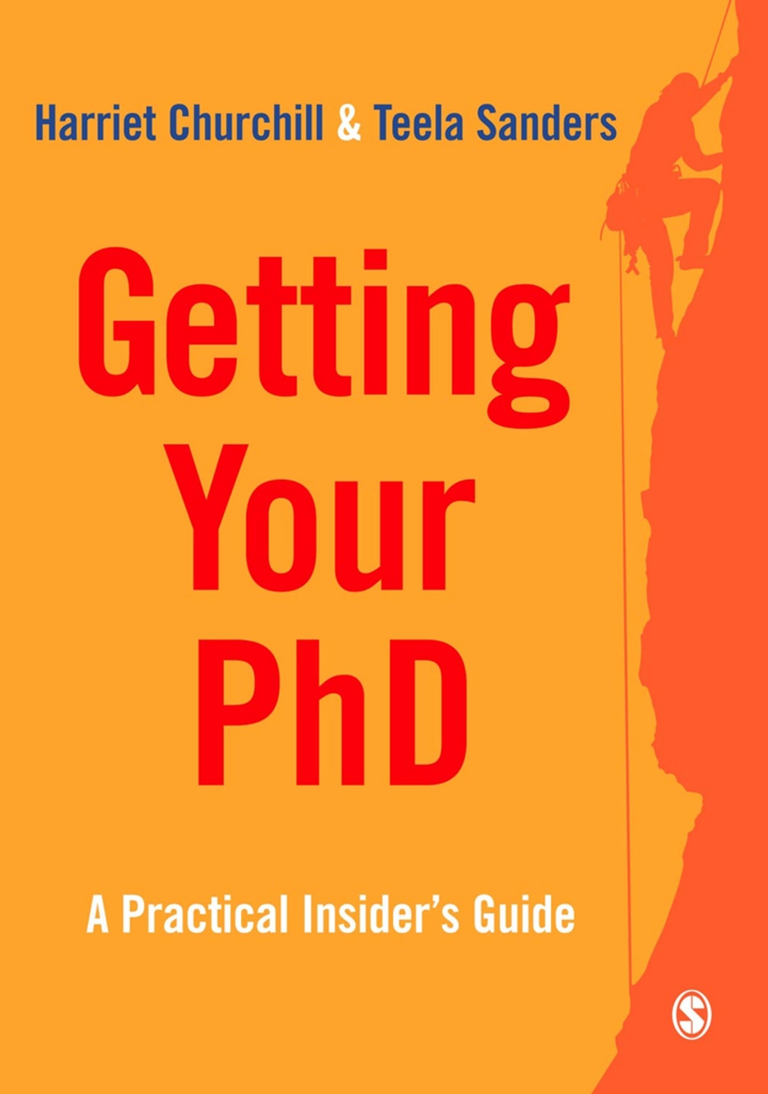 Getting Your PhD: A Practical Insider's Guide