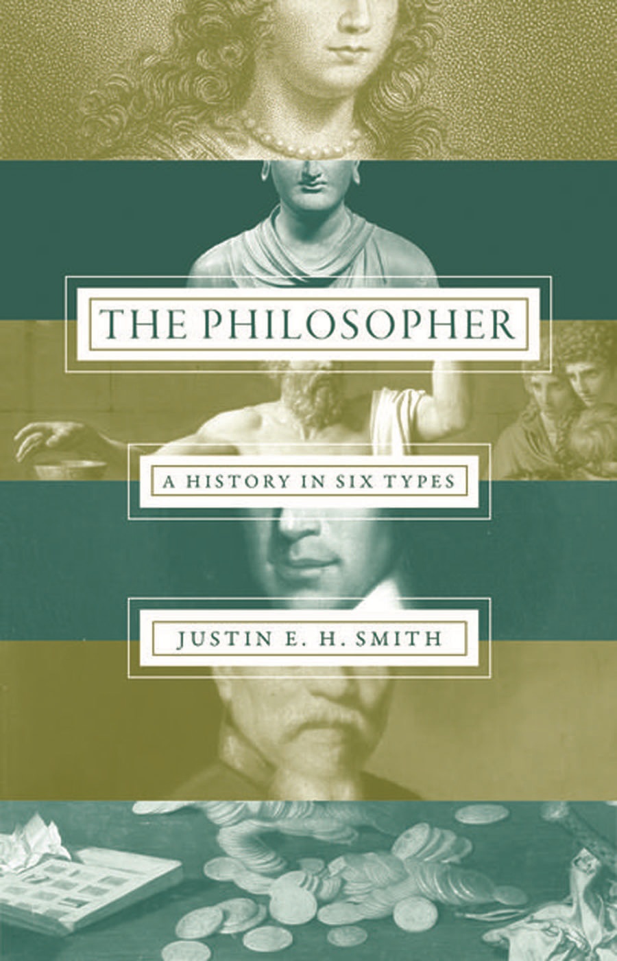 The Philosopher: A History in Six Types