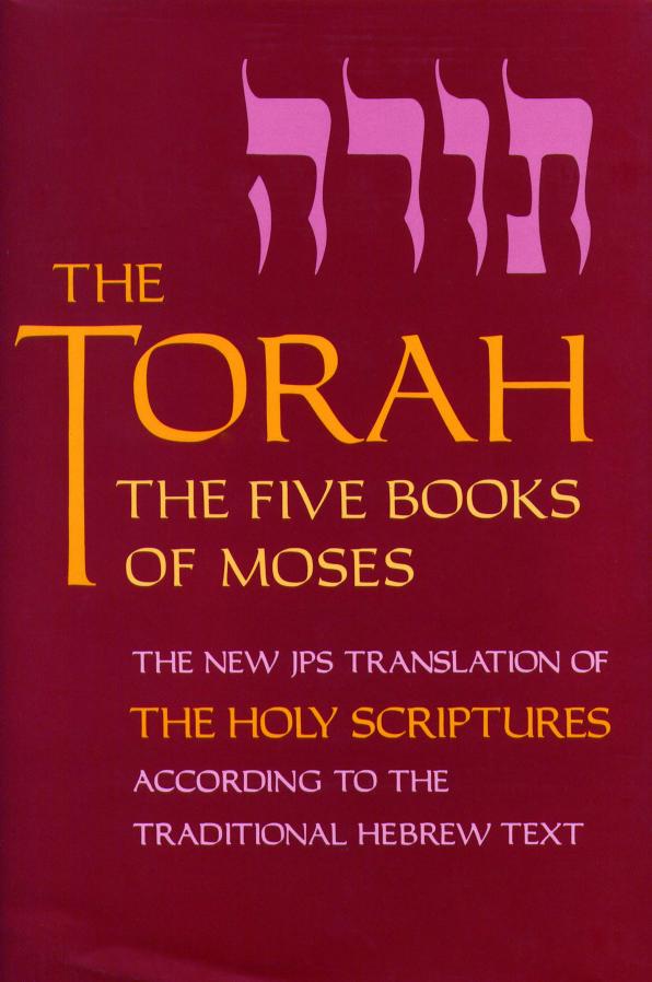 The Torah : The Five Books of Moses