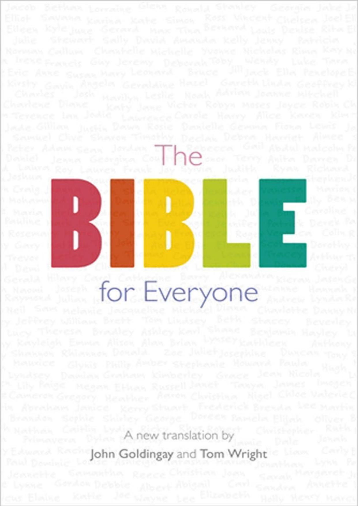 The Bible for Everyone: A New Translation