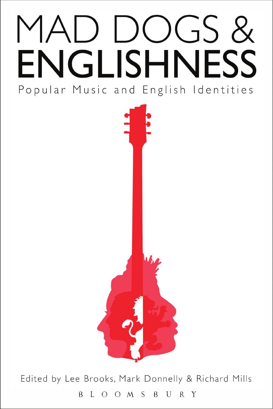 Mad Dogs and Englishness: Popular Music and English Identities