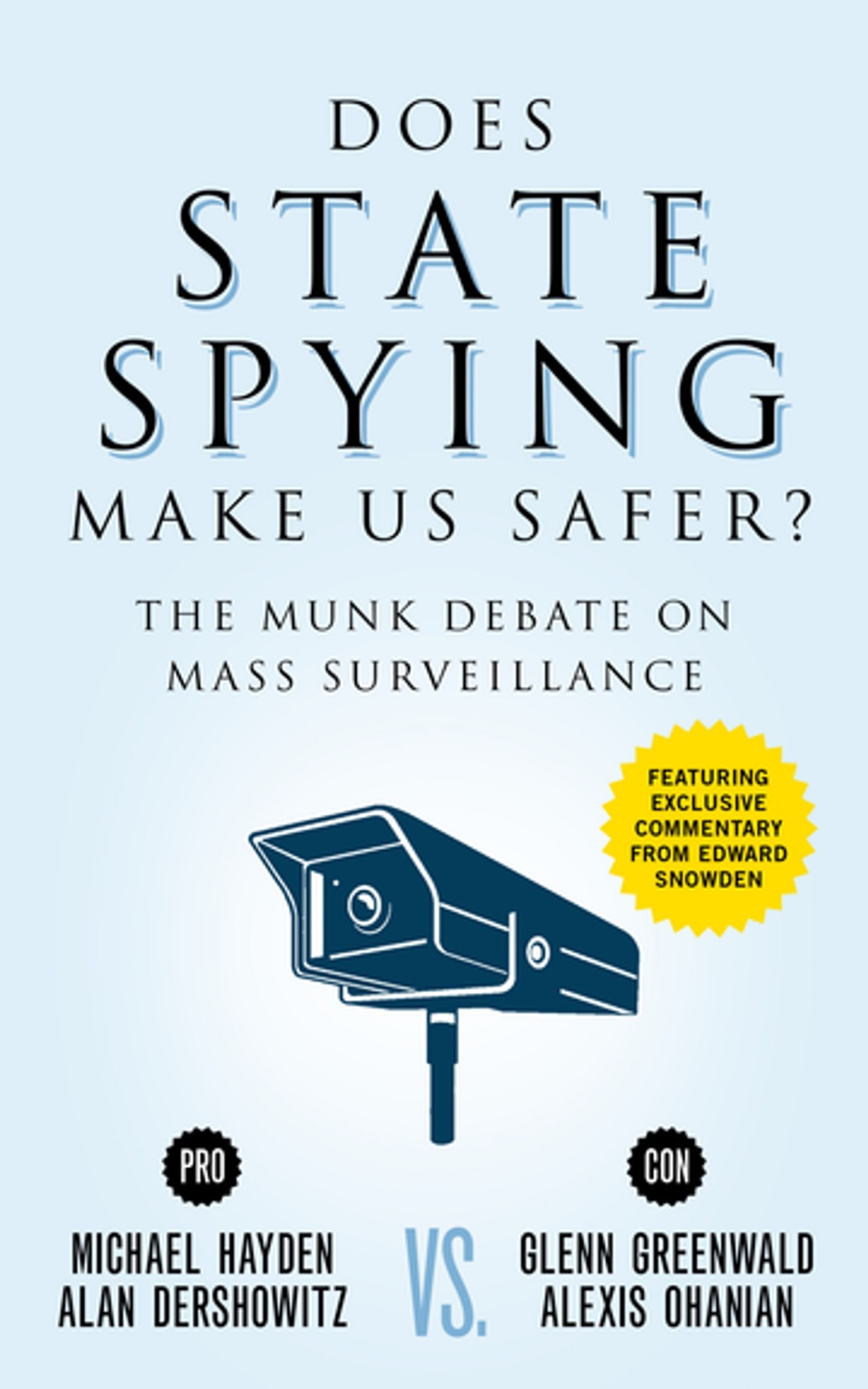 Does State Spying Make Us Safer?: The Munk Debate on Mass Surveillance