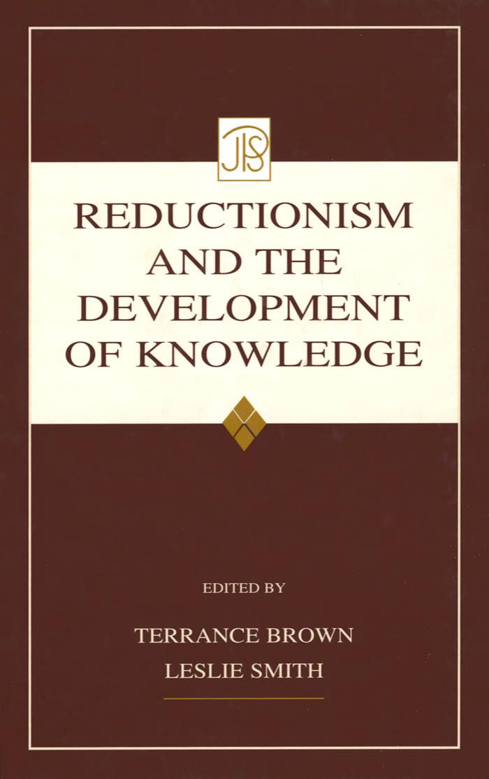 Reductionism and the Development of Knowledge