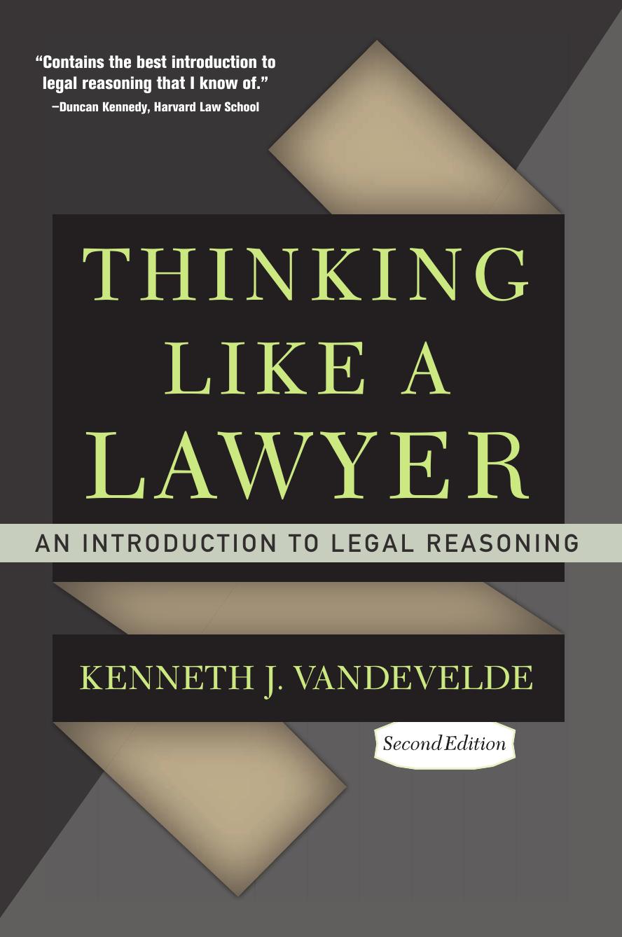 Thinking Like a Lawyer: An Introduction to Legal Reasoning