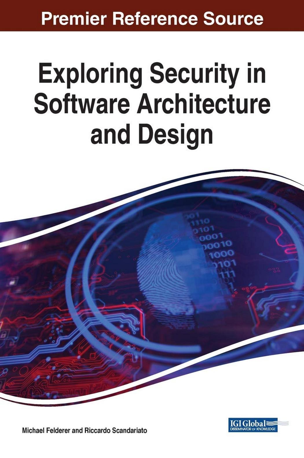 Exploring Security in Software Architecture and Design