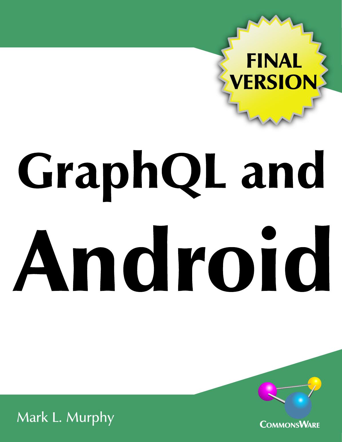 GraphQL and Android FINAL Version