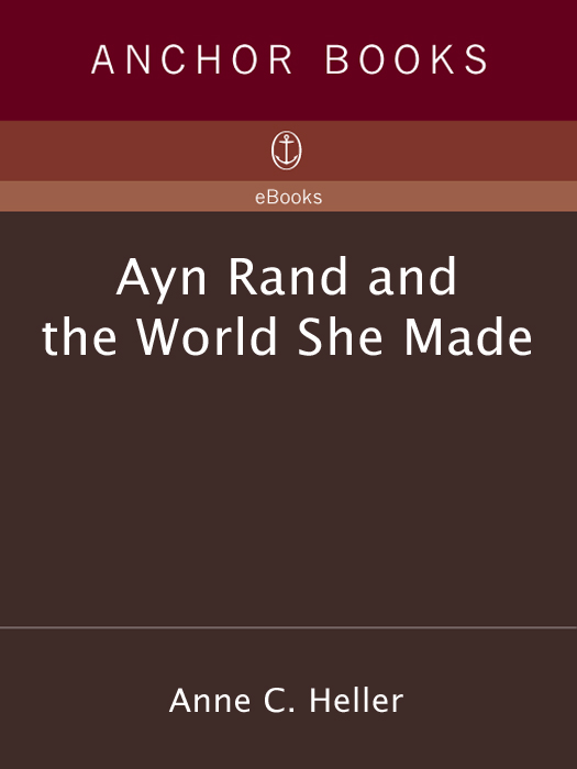 Ayn Rand and the World She Made