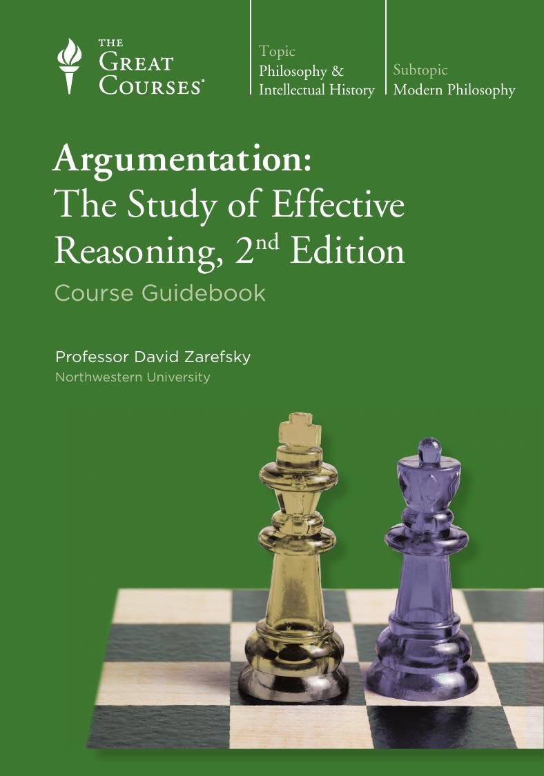 Argumentation: The Study of Effective Reasoning, 2nd Edition