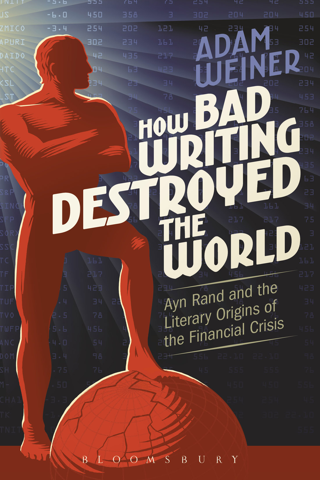 How Bad Writing Destroyed the World: Ayn Rand and the Literary Origins of the Financial Crisis