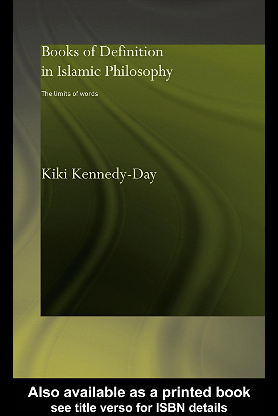 Books of Definition in Islamic Philosophy: The Limits of Words