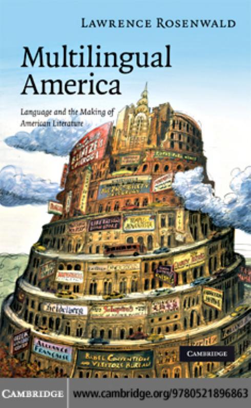 Multilingual America: Language and the Making of American Literature