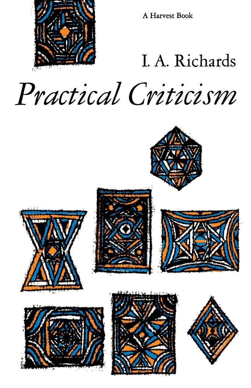 Practical Criticism: A Study of Literary Judgment