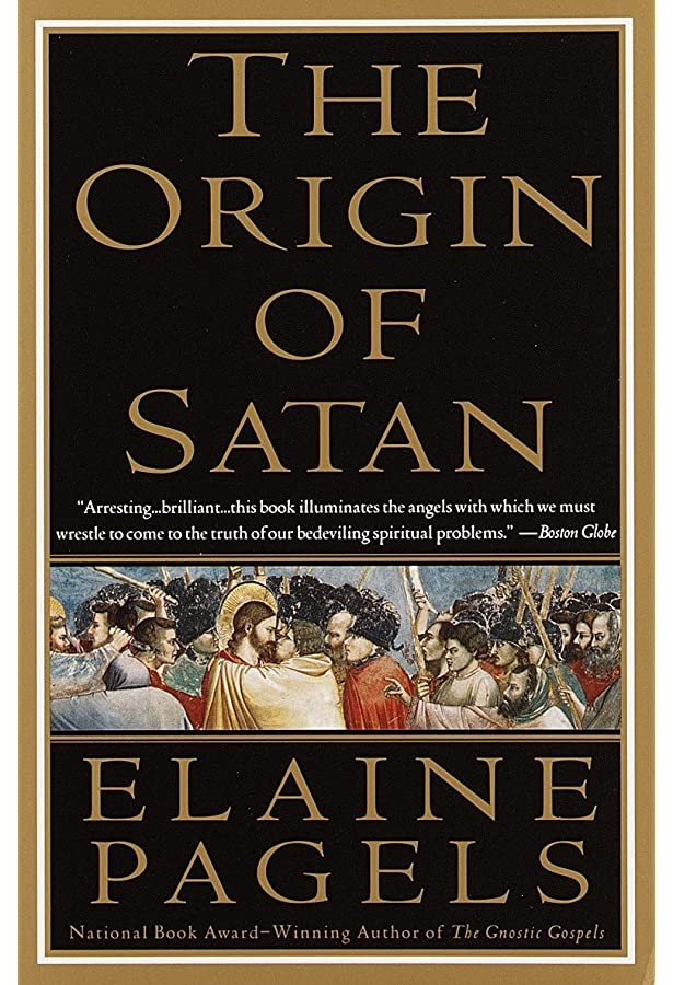 The Origin of Satan: How Christians Demonized Jews, Pagans, and Heretics