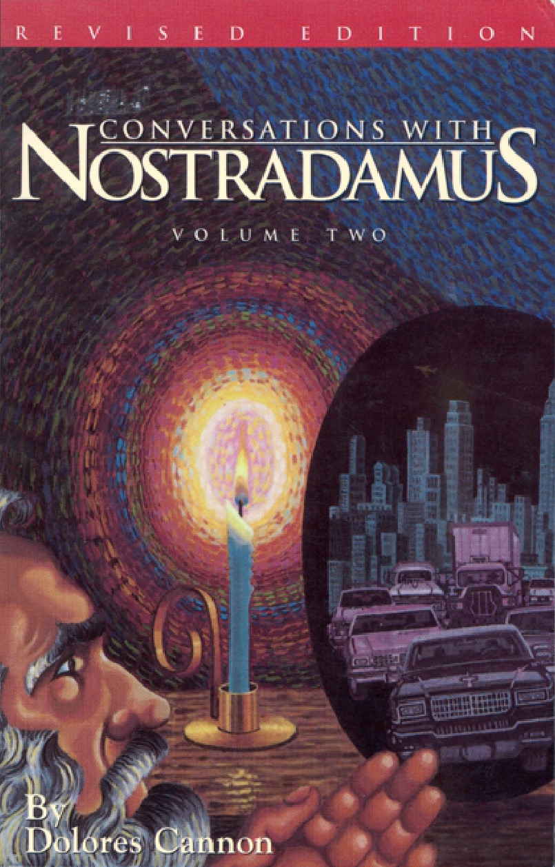 Dolores Cannon Conversations With Nostradamus - Volume Two