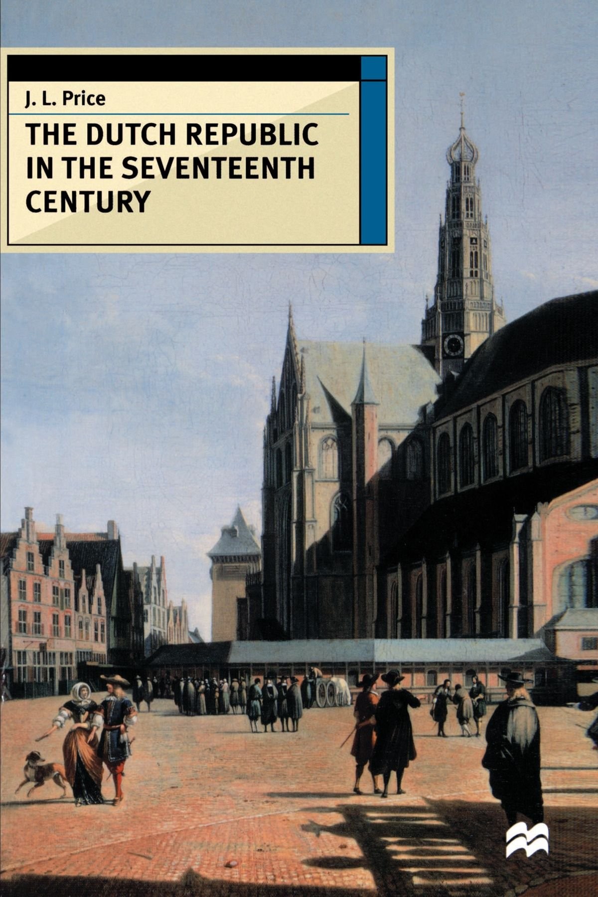 The Dutch Republic in the Seventeenth Century