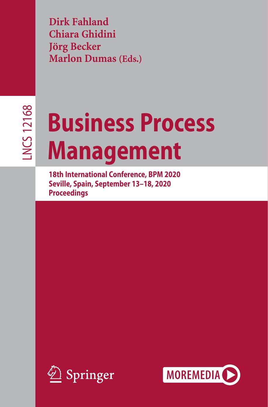 Business Process Management: 18th International Conference, BPM 2020, Seville, Spain, September 13–18, 2020, Proceedings