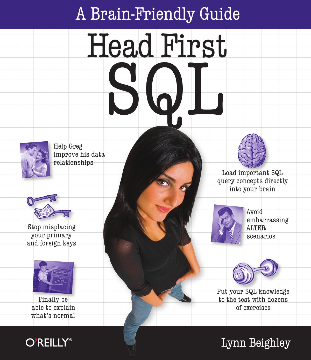 Head First SQL: Your Brain on SQL -- a Learner's Guide