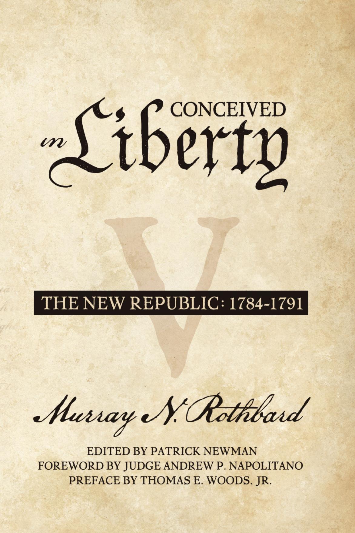 Conceived in Liberty, Volume 5: The New Republic