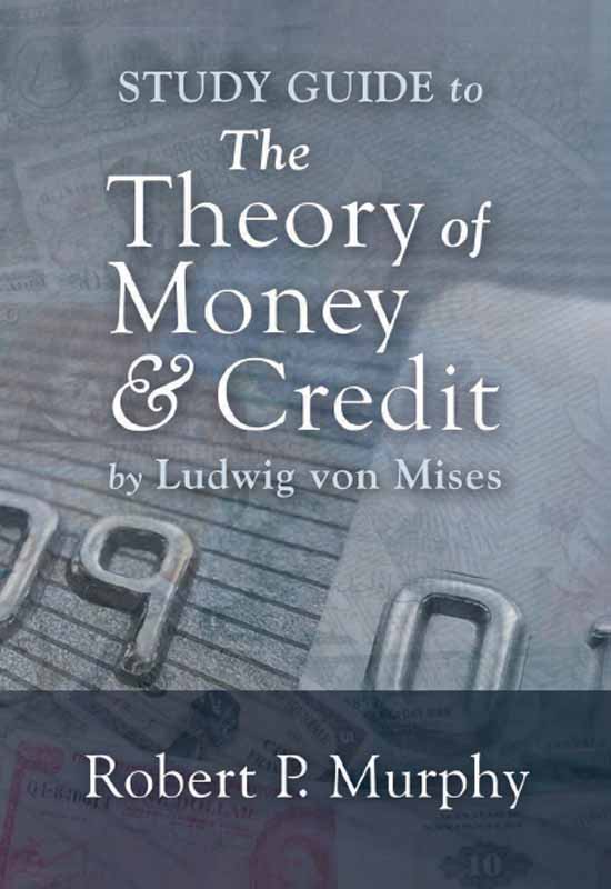 Study Guide to the Theory of Money and Credit