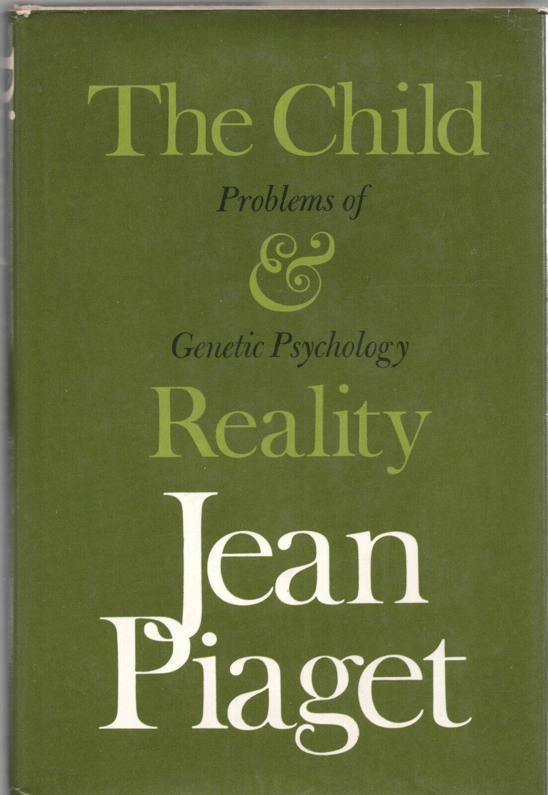 Child and Reality: Problems of Genetic Psychology