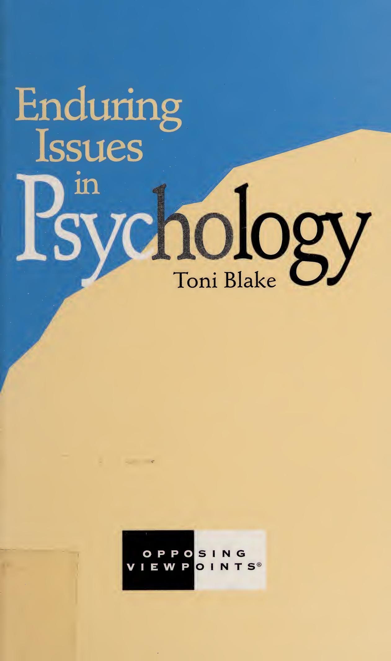 Enduring Issues in Psychology: Opposing Viewpoints