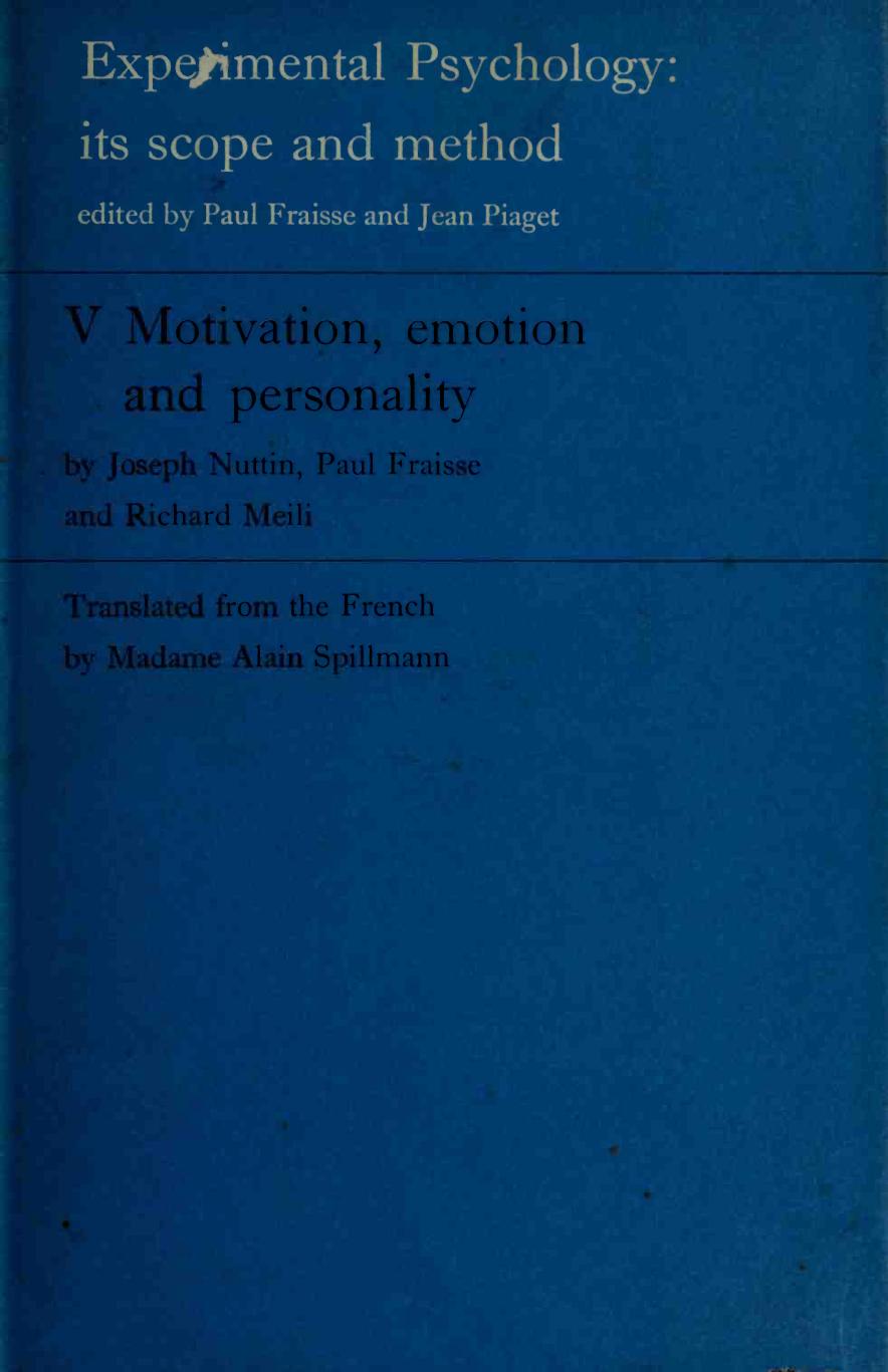 Experimental Psychology Its Scope and Method: Volume v (Psychology Revivals): Motivation, Emotion and Personality