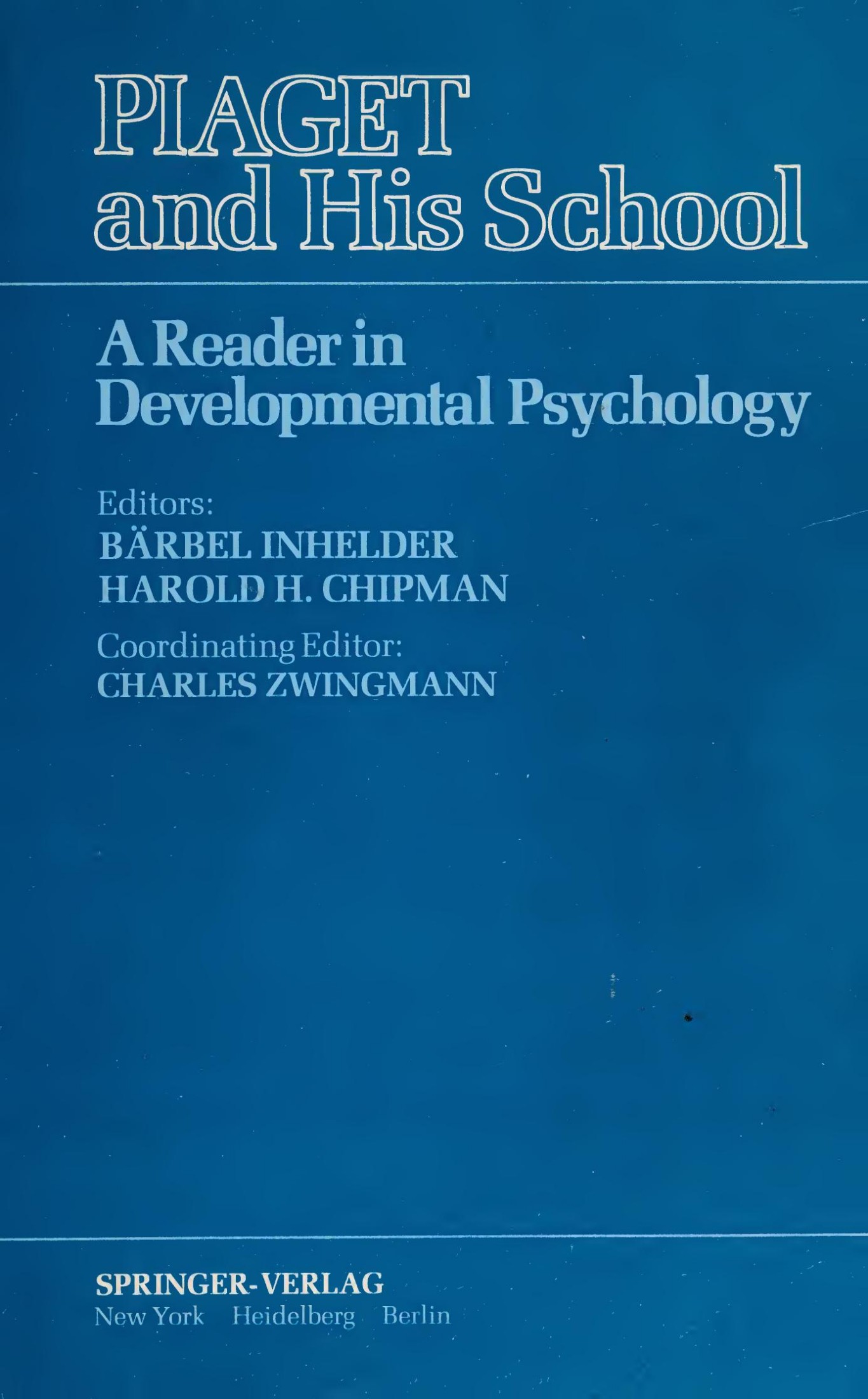 Piaget and His School: A Reader in Developmental Psychology