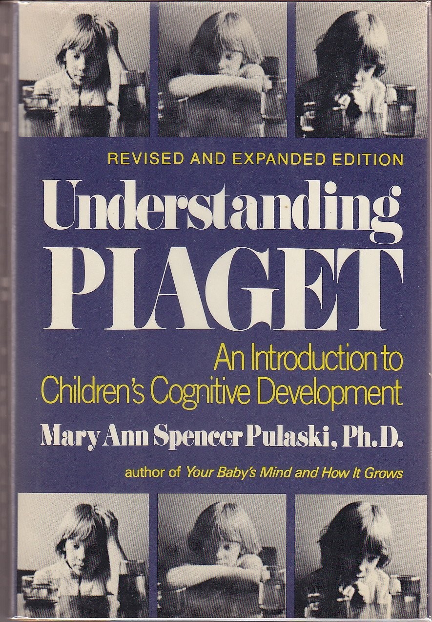 Understanding Piaget: An Introduction to Children's Cognitive Development