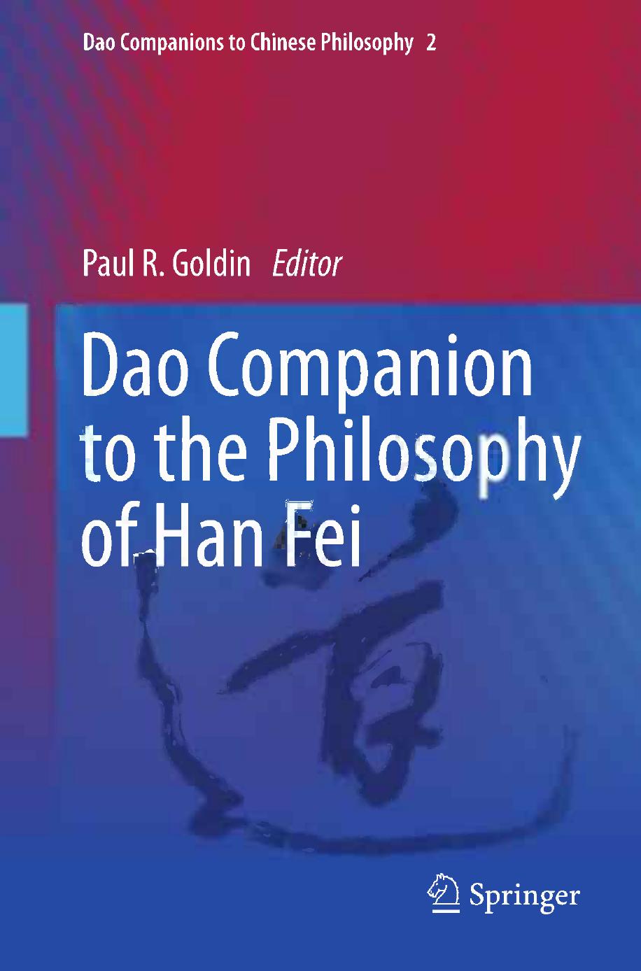 Dao Companion to the Philosophy of Han Fei