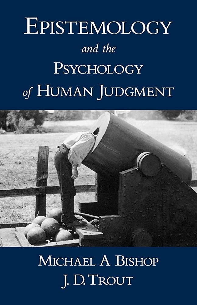 Epistemology and the Psychology of Human Judgment