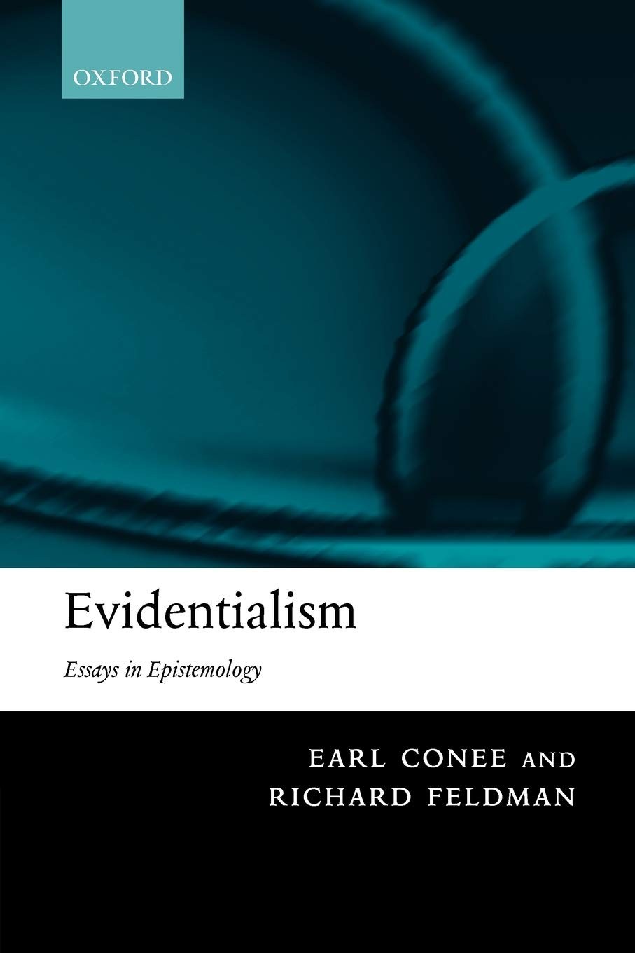 Evidentialism: Essays in Epistemology