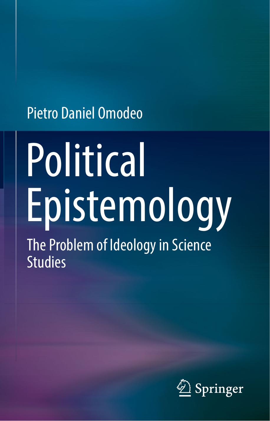 Political Epistemology: The Problem of Ideology in Science Studies