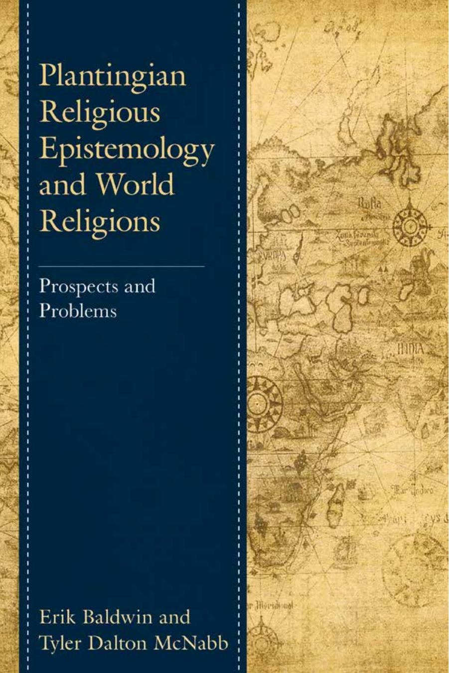 Plantingian Religious Epistemology and World Religions: Prospects and Problems