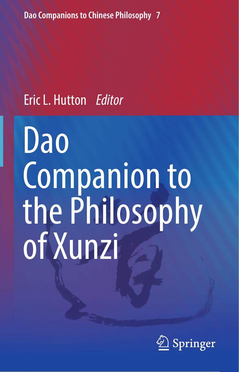 Dao Companion to the Philosophy of Xunzi