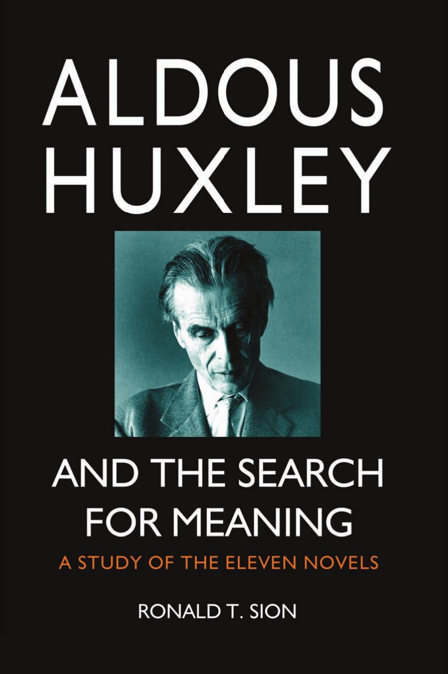 Aldous Huxley and the Search for Meaning