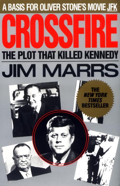 Crossfire: The Plot That Killed Kennedy