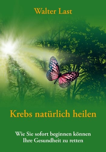 Krebs Natürlich Heilen