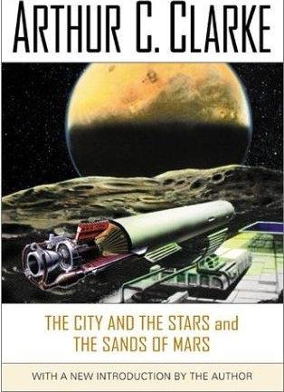 The City and the Stars and the Sands of Mars