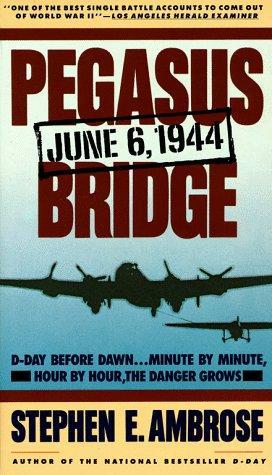 Pegasus Bridge: June 6, 1944