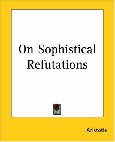 On Sophistical Refutations