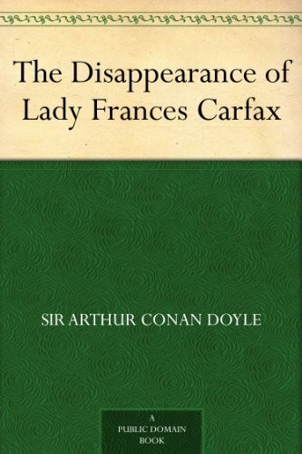 The disappearance of lady Frances Carfax