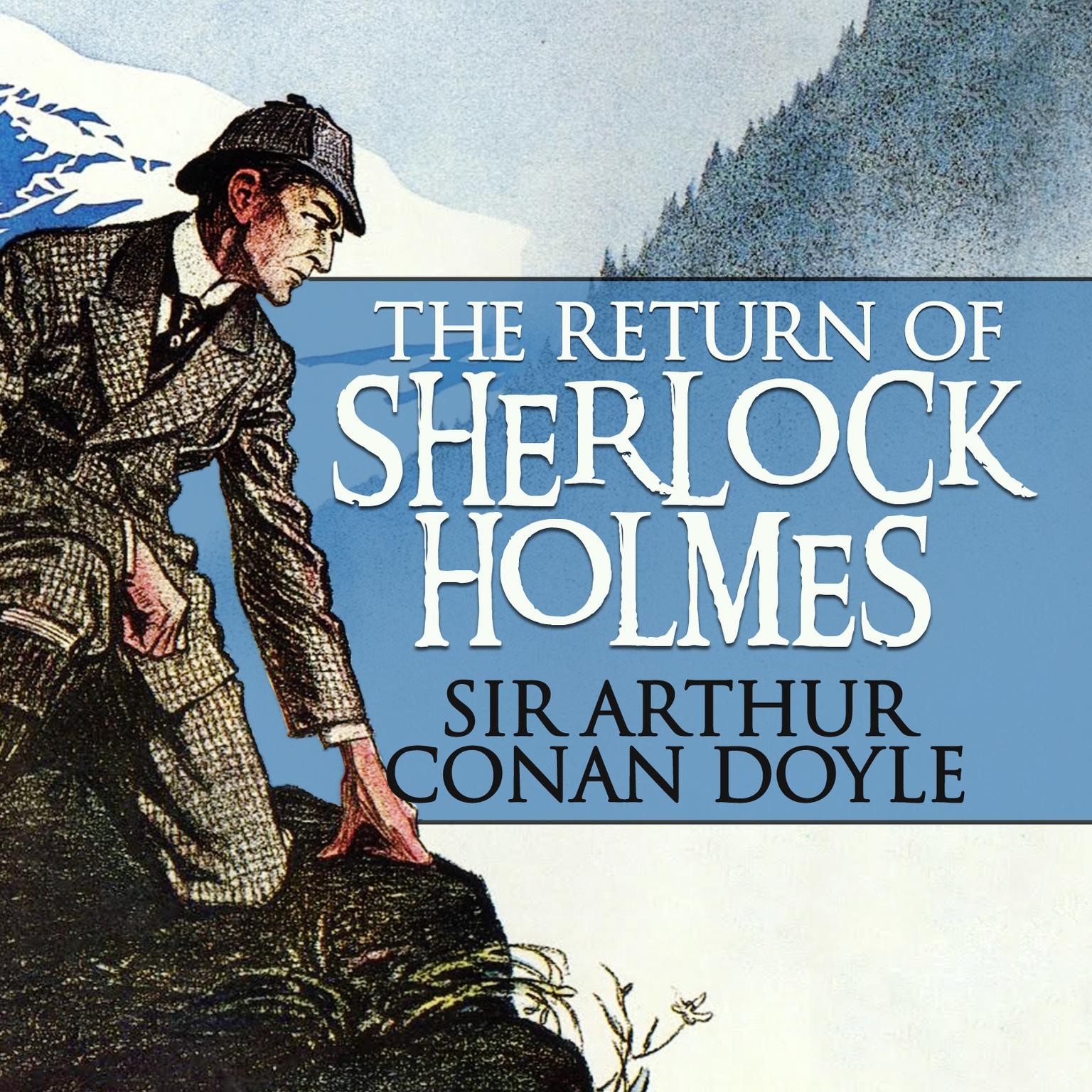 The Return Of Sherlock Holmes