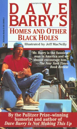 Homes and Other Black Holes