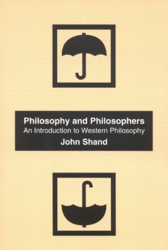 Philosophy and Philosophers: An Introduction to Western Philosophy, Revised Edition