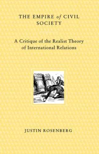 Empire of Civil Society: A Critique of the Realist Theory of International Relations