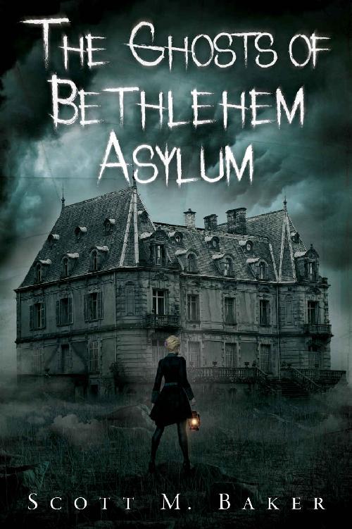 The Ghosts of Bethlehem Asylum (The Tatyana Paranormal Series)