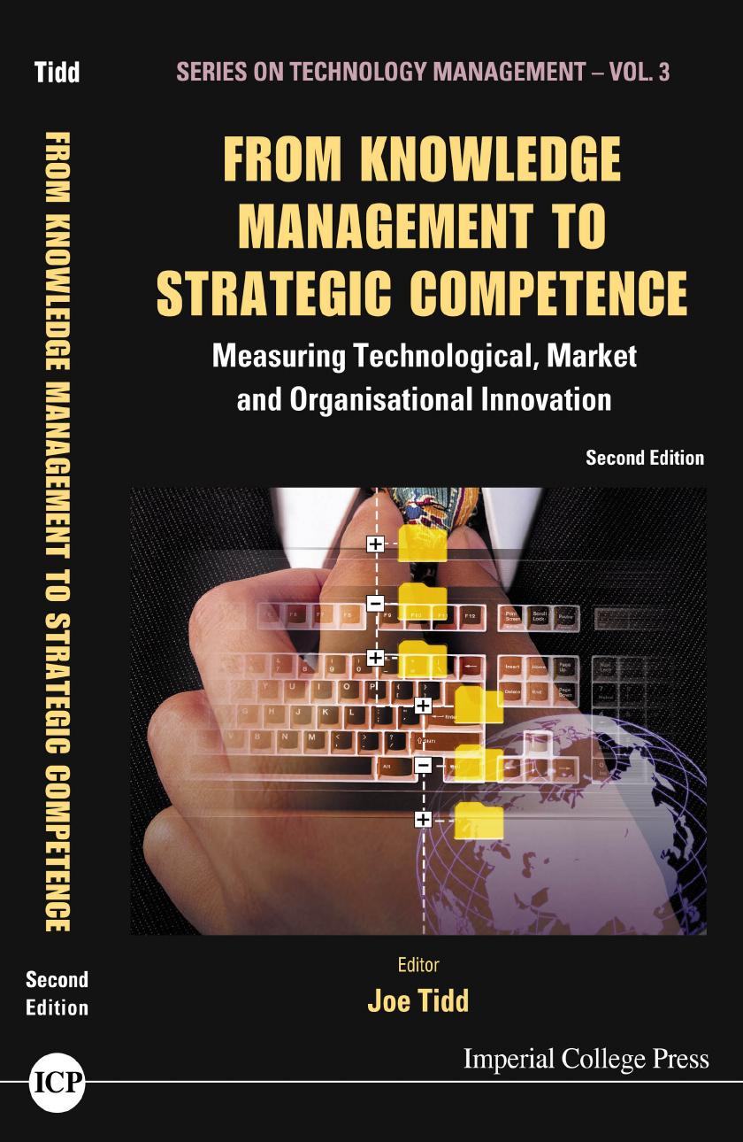 From Knowledge Management to Strategic Competence: Measuring Technological, Market and Organisational Innovation